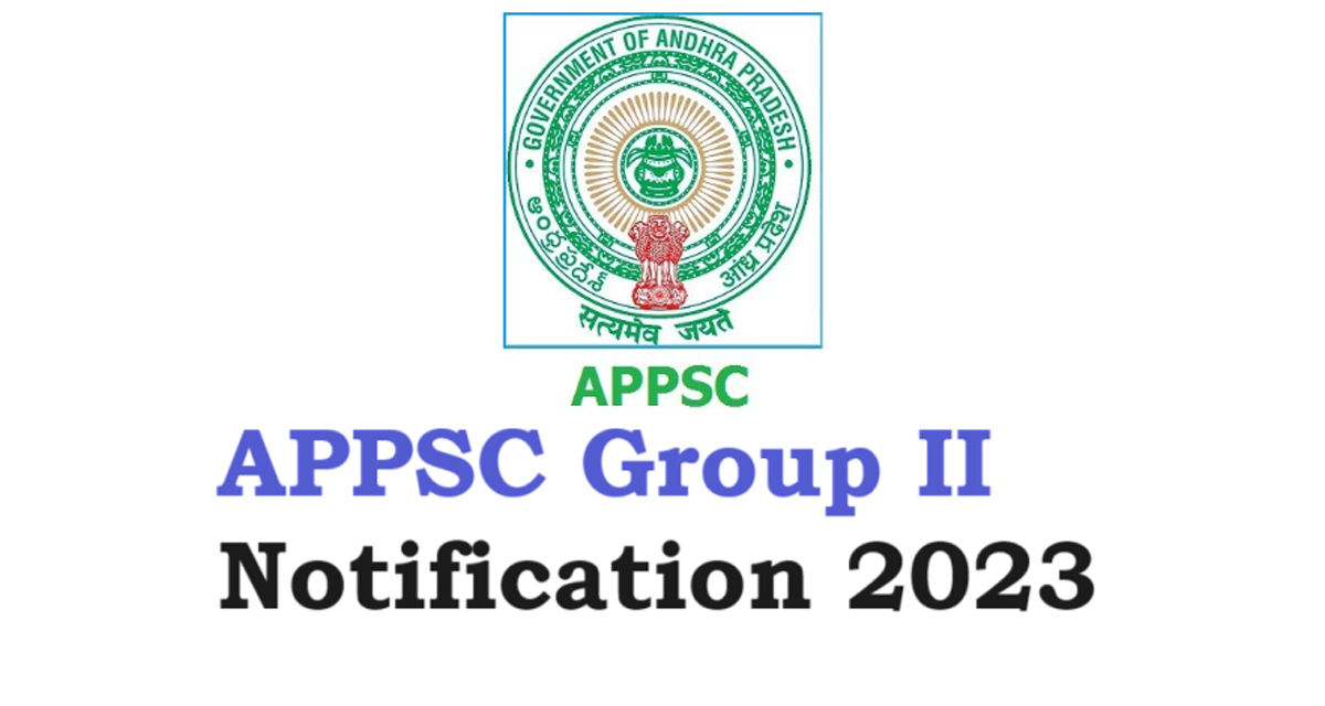 APPSC Group 2 Recruitment 2023: ఆంధ్రప్రదేశ్‌ గ్రూప్‌-2 నోటిఫికేష‌న్‌ విడుదల.. మొత్తం ఎన్ని పోస్టులున్నాయంటే